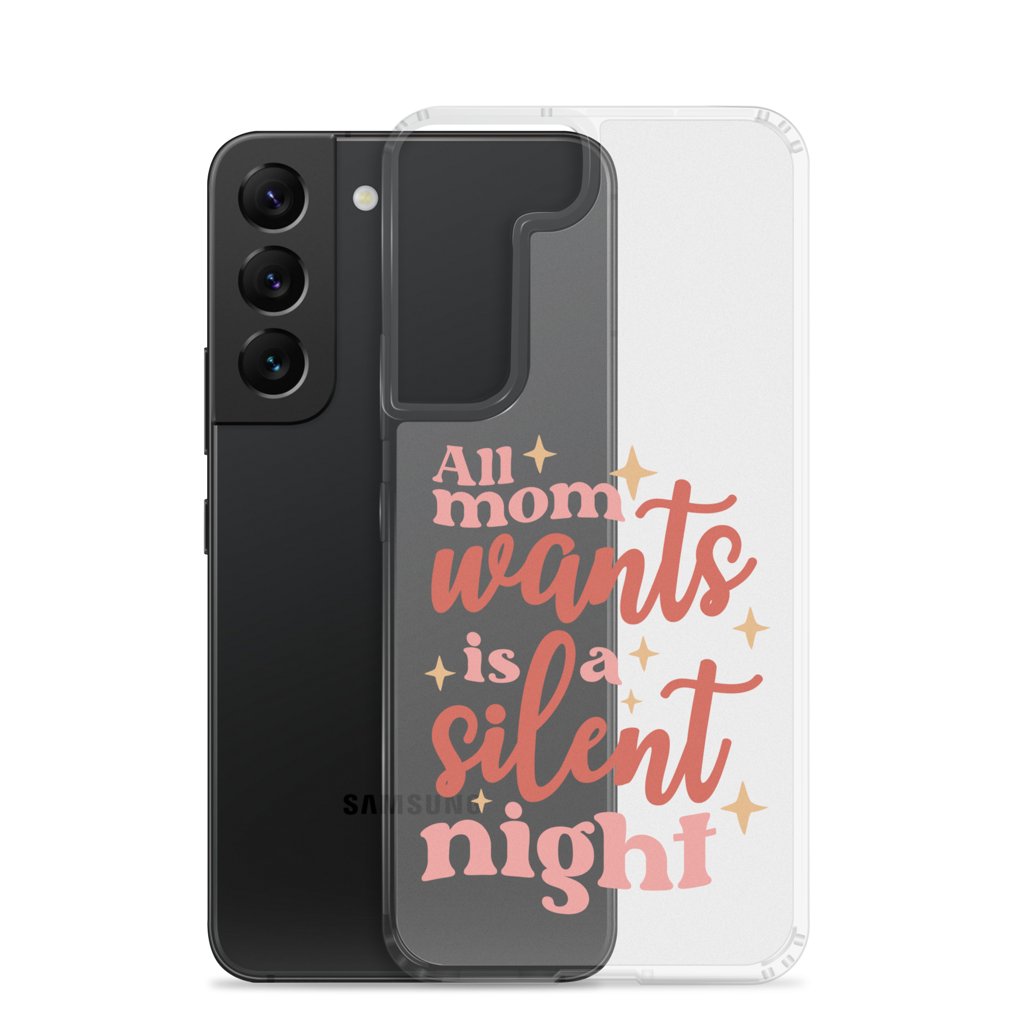 All Mom Wants Is A Silent Night Clear Case for Samsung®