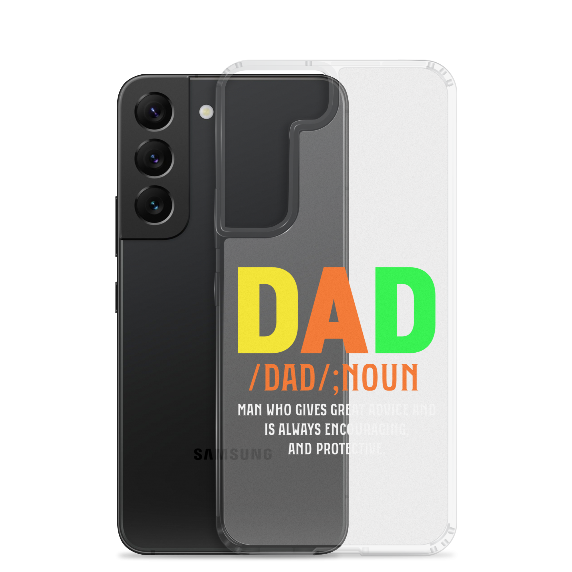 Dad Man Who Gives Great Advice And Is Always encouraging And Protective Clear Case for Samsung®