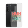 Dad Like Mom Only Funnier Clear Case for Samsung®