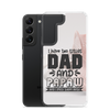 I Have Two Titles Dad And Papaw And I Rock Them Both Clear Case for Samsung®