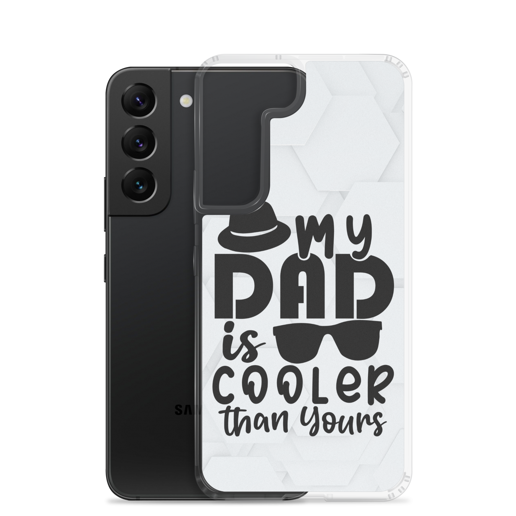 My Dad Is Cooler Than Yours Clear Case for Samsung®