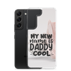 My New Name Is Daddy Cool Clear Case for Samsung®