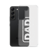 Dad Establish 2024 Clear Case for Samsung®