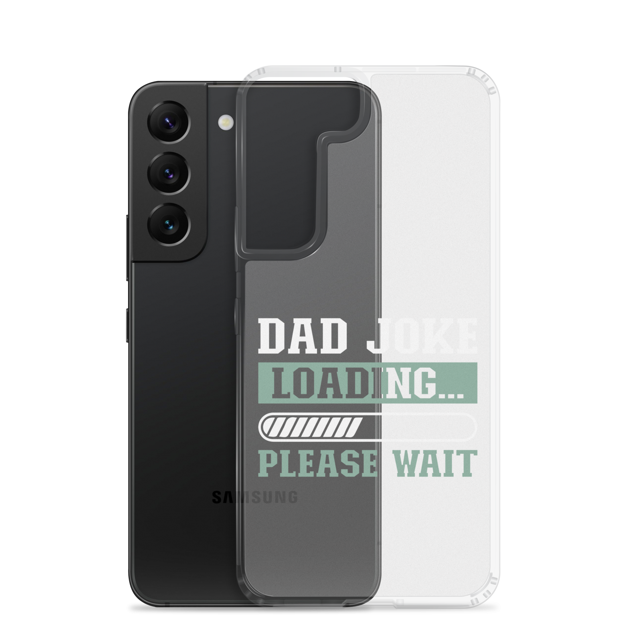 Dad Joke Loading,,, Please Wait Clear Case for Samsung®