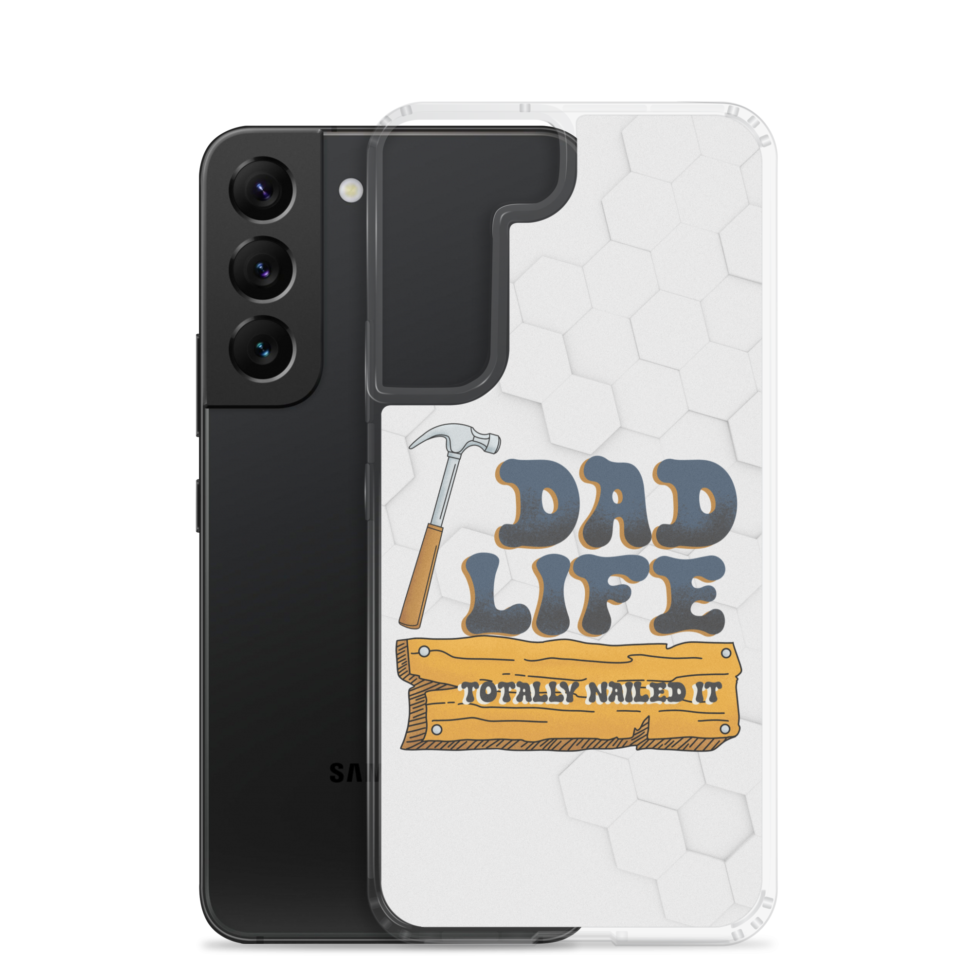 Dad Life totally Nailed It Clear Case for Samsung®