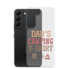 Dad's Camping T-Shirt Clear Case for Samsung®