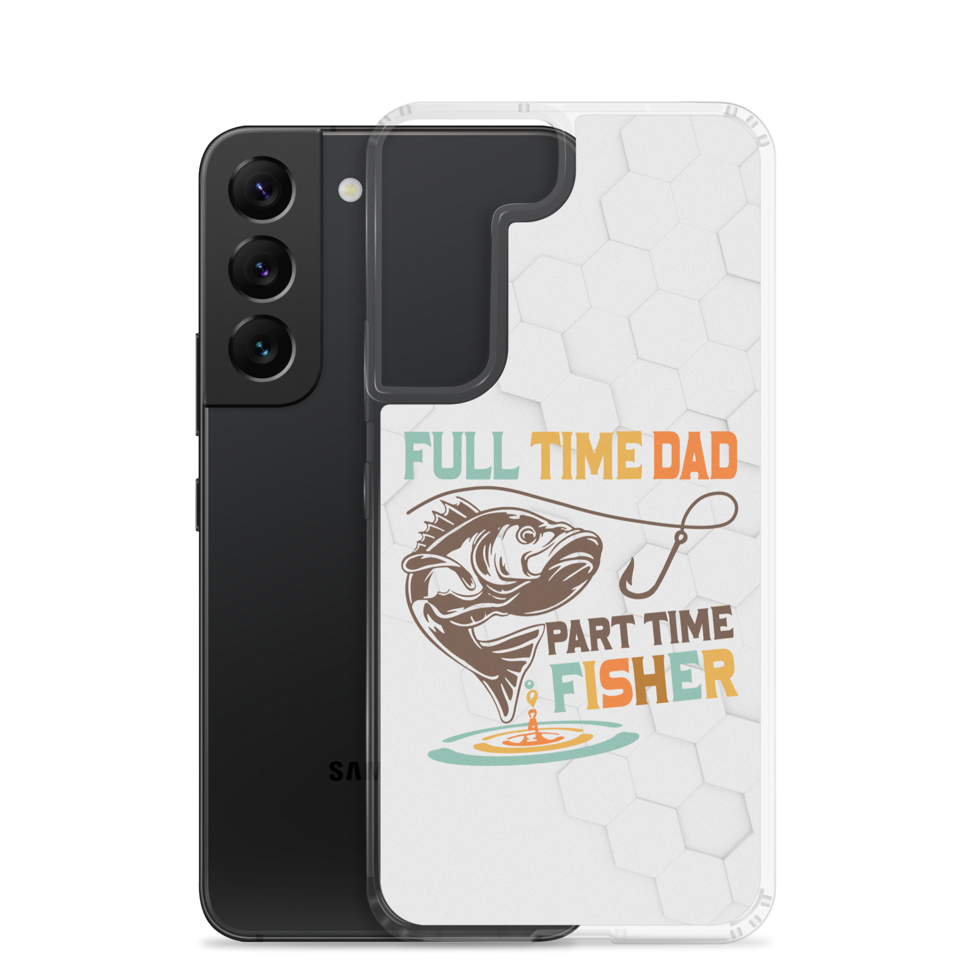 Full Time Dad Part Time Fisher Clear Case for Samsung®