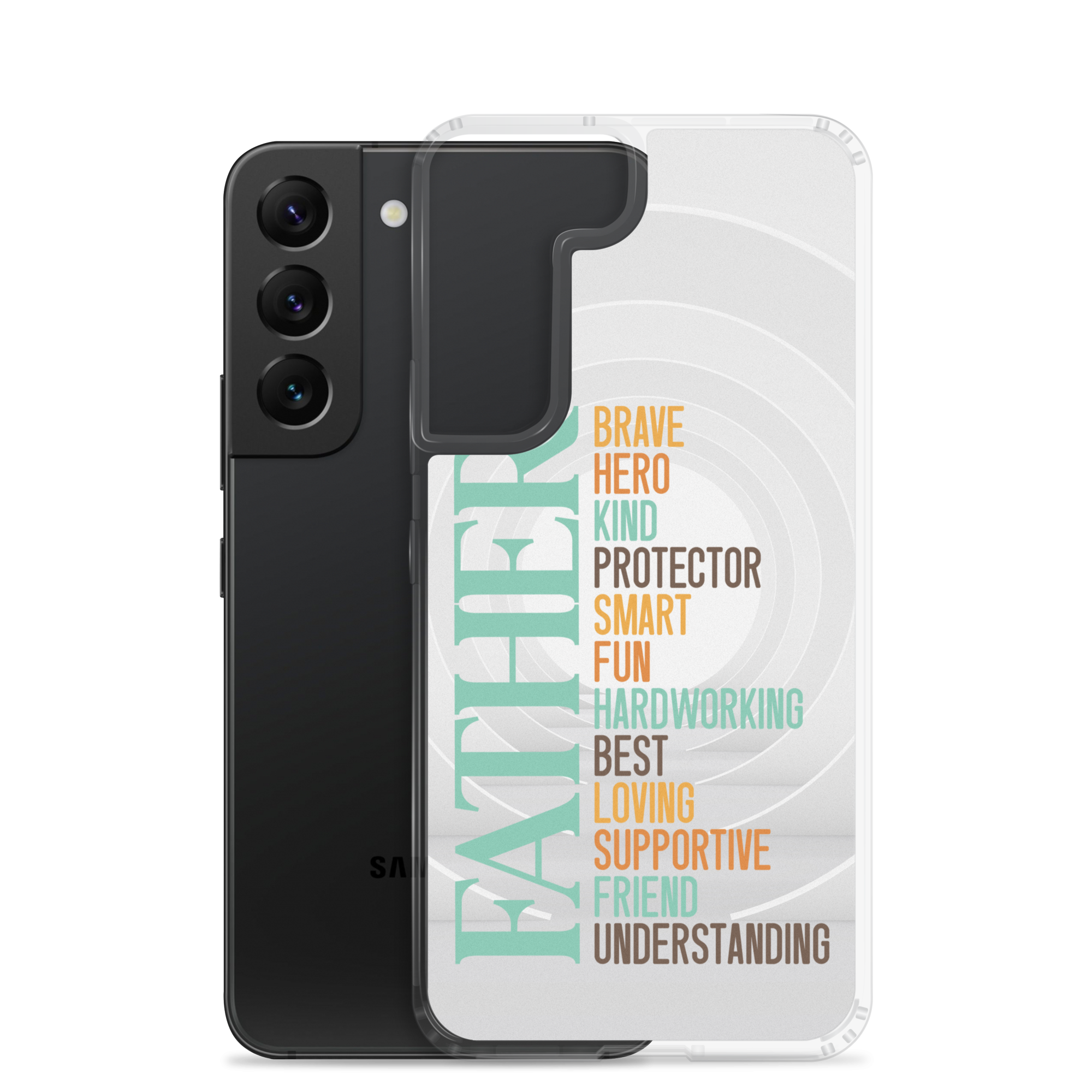 Brave Hero Kind Protector Smart Fun Hardworking Best Loving Supportive Friend Understanding Father Clear Case for Samsung®