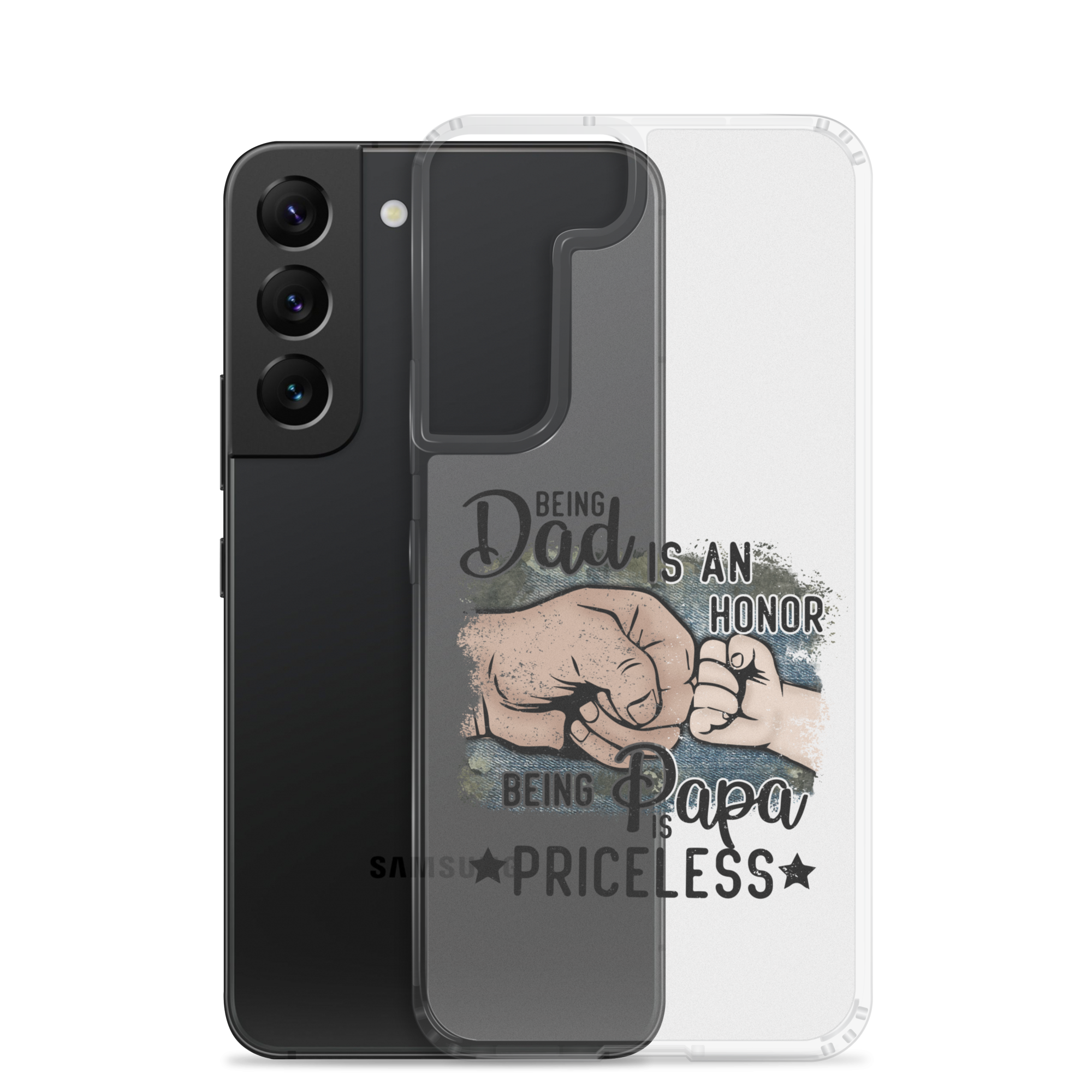 Being Dad Is An Honor Being Papa Is Priceless Clear Case for Samsung®