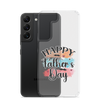 Happy Father's Day Clear Case for Samsung®