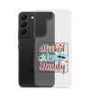 Hooked On Daddy Clear Case for Samsung®