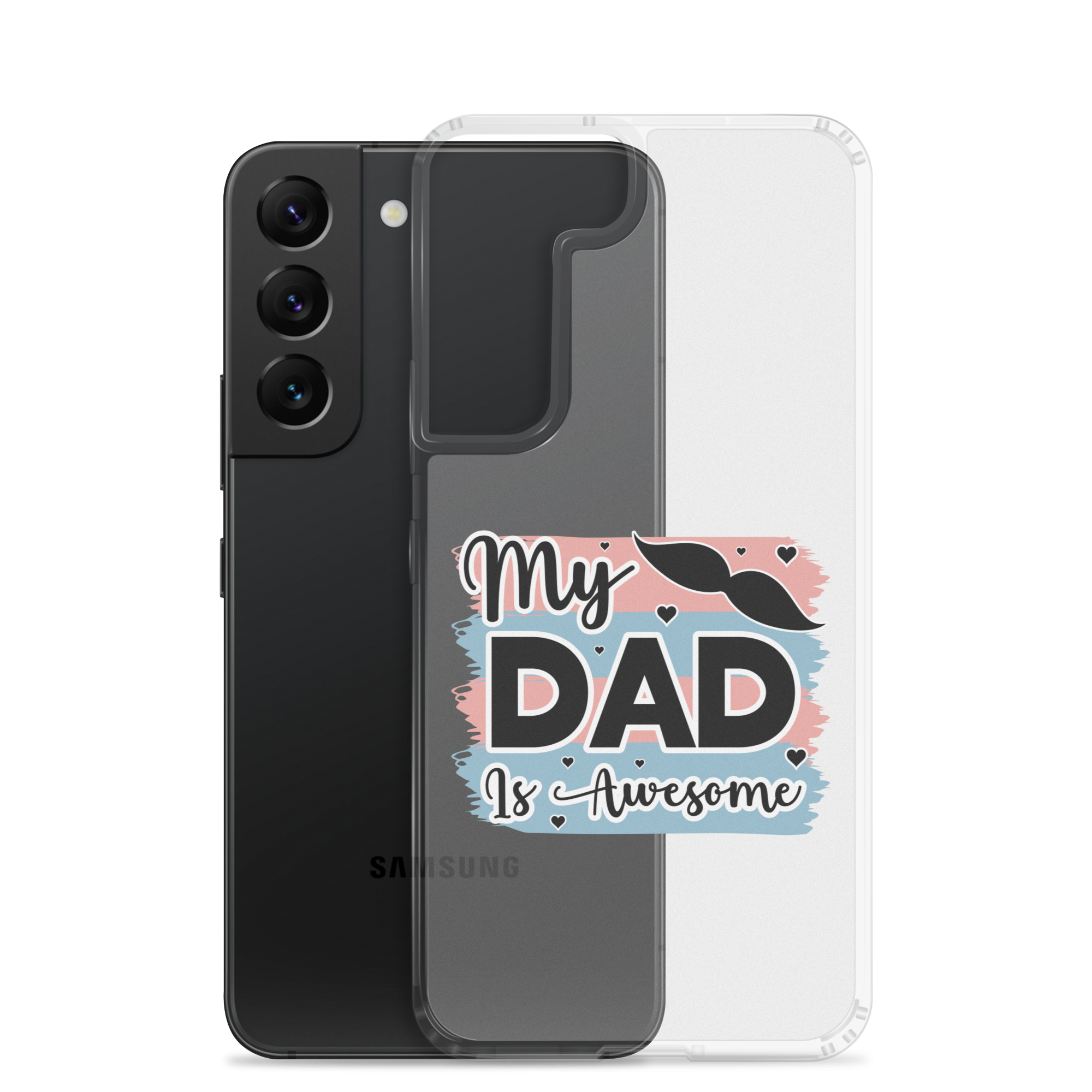 My Dad Is Awesome Clear Case for Samsung®