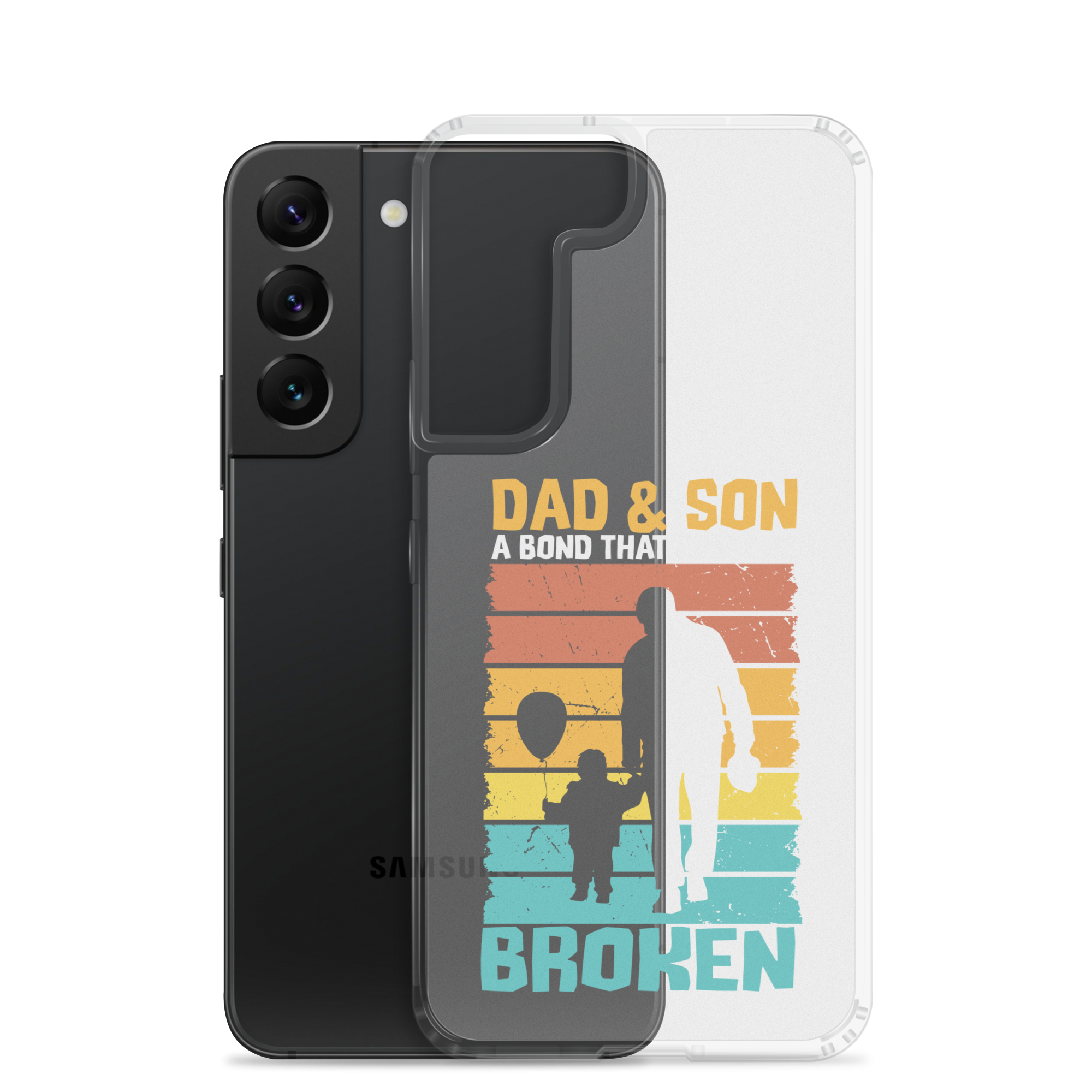 Dad And Son A Bond that can't Be Broken Clear Case for Samsung®