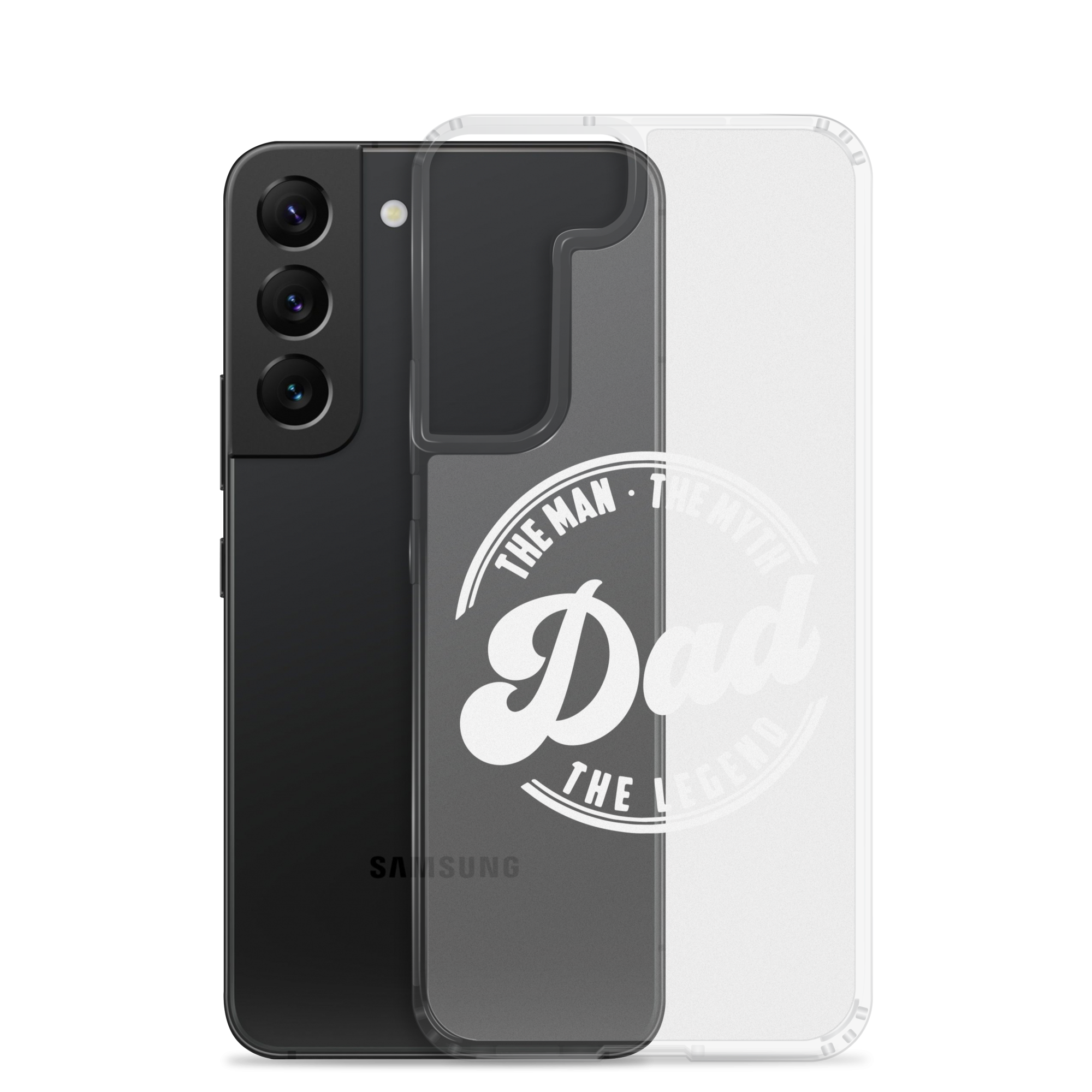 Dad The Man The Myth The Legend Clear Case for Samsung®