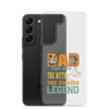 Dad The Man The Myth The Fishing Legend Clear Case for Samsung®