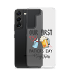 Our First Father's Day Together Clear Case for Samsung®