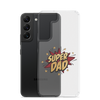 Super Dad Clear Case for Samsung®