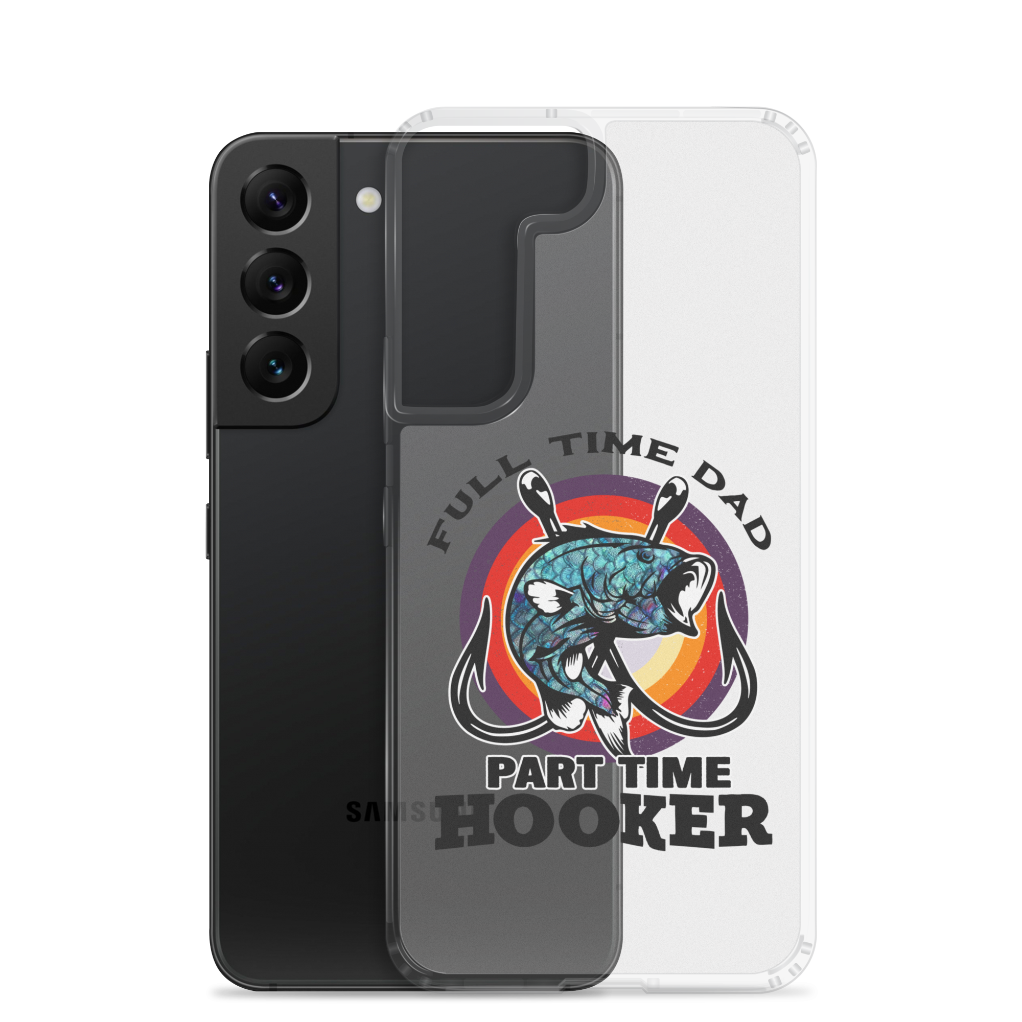 Full Time Dad Part Time Hooker Clear Case for Samsung®