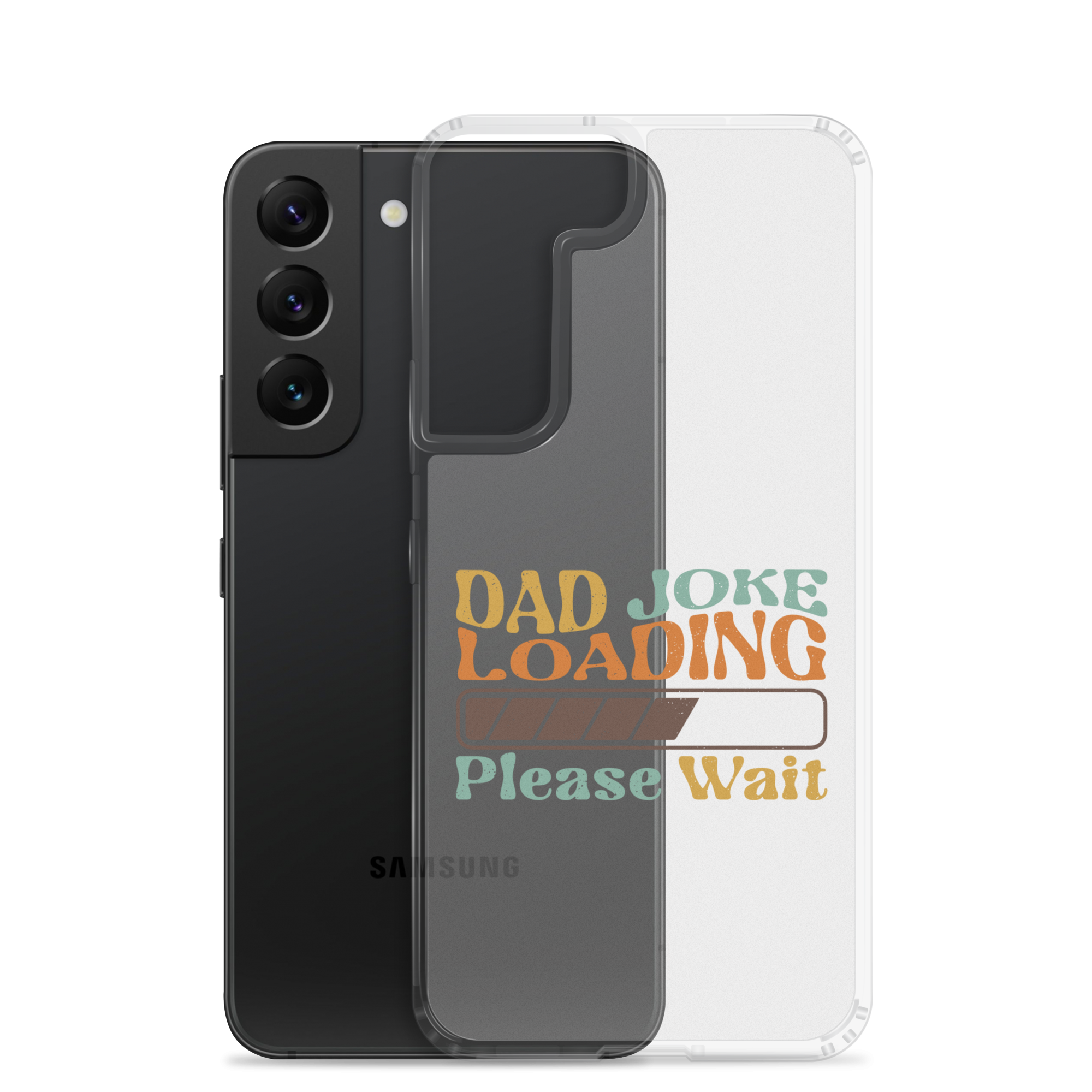 Dad Joke Loading Please Wait Clear Case for Samsung®