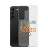 Husband. Daddy. Protector. Hero Clear Case for Samsung®