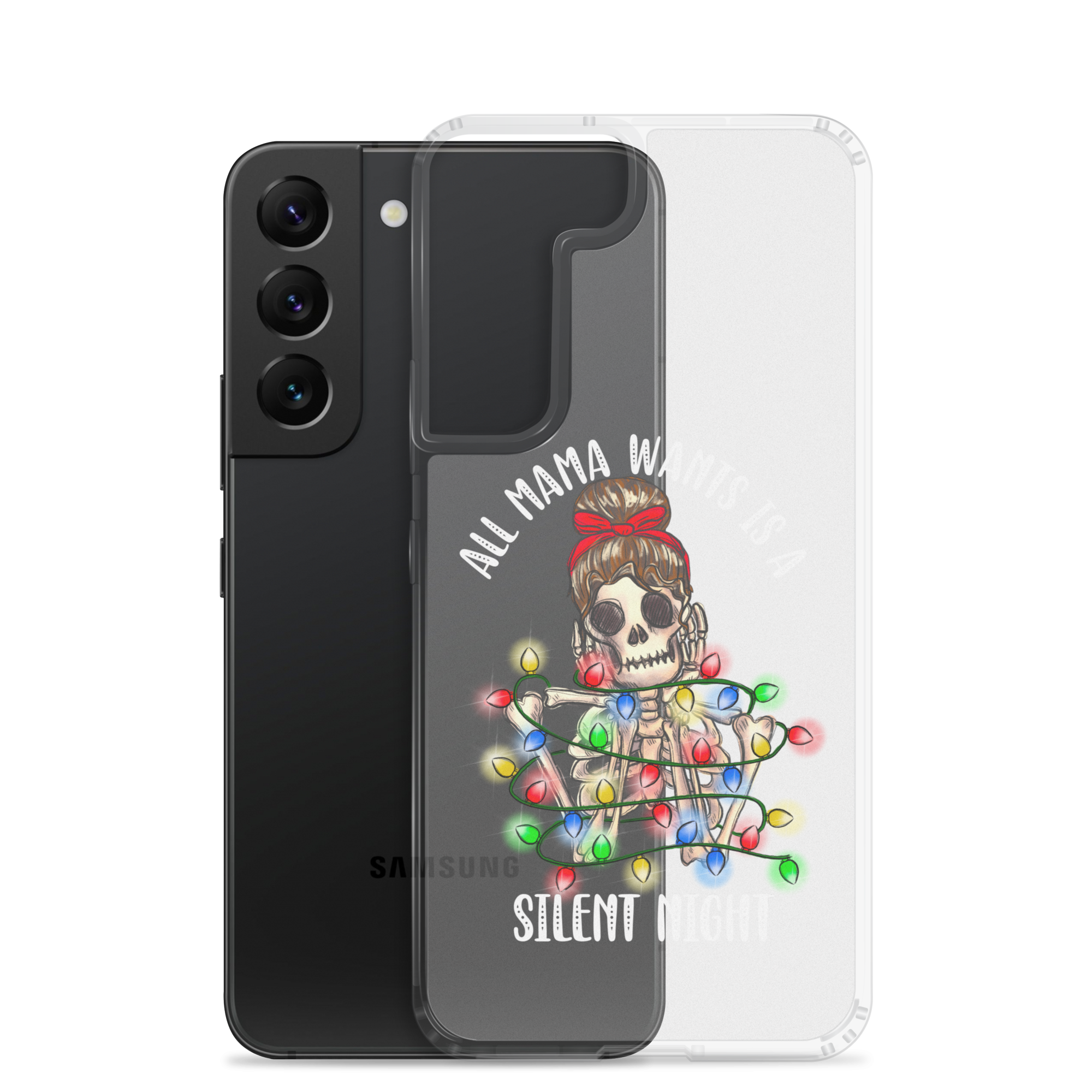 All Mama Wants Is A Silent Night Clear Case for Samsung®