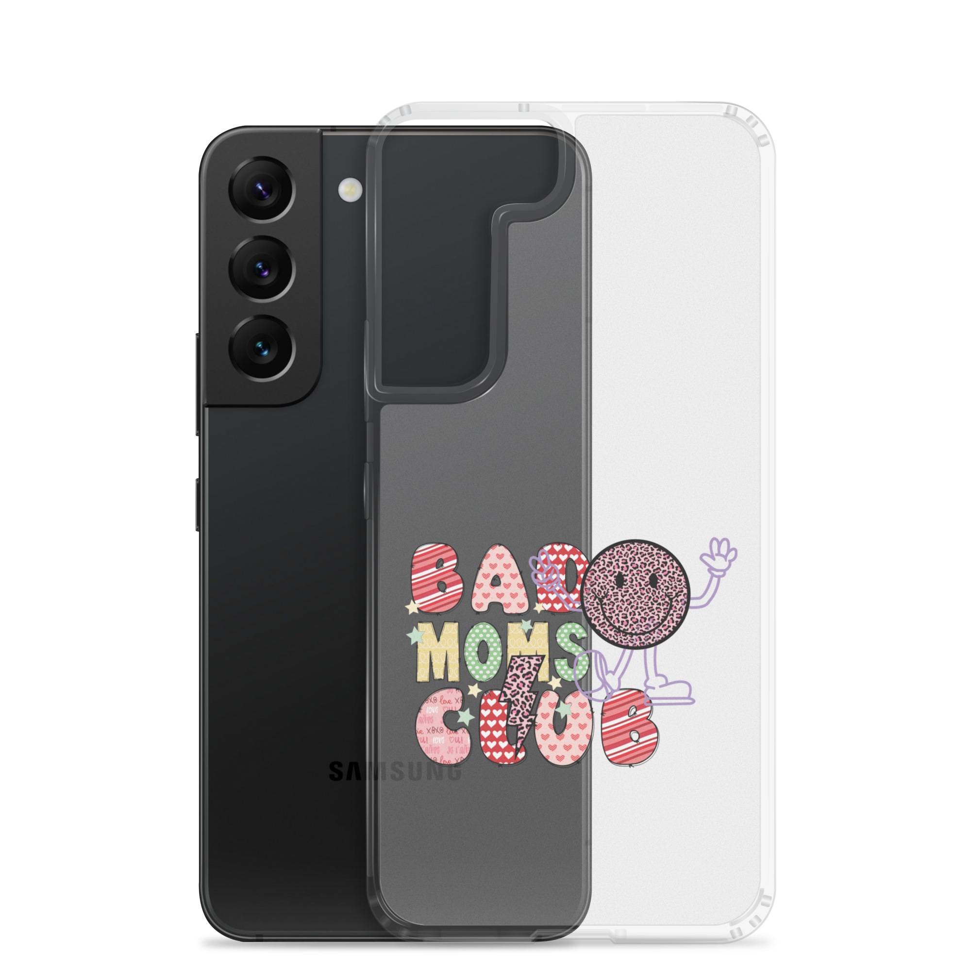 Bad Moms Club Clear Case for Samsung®