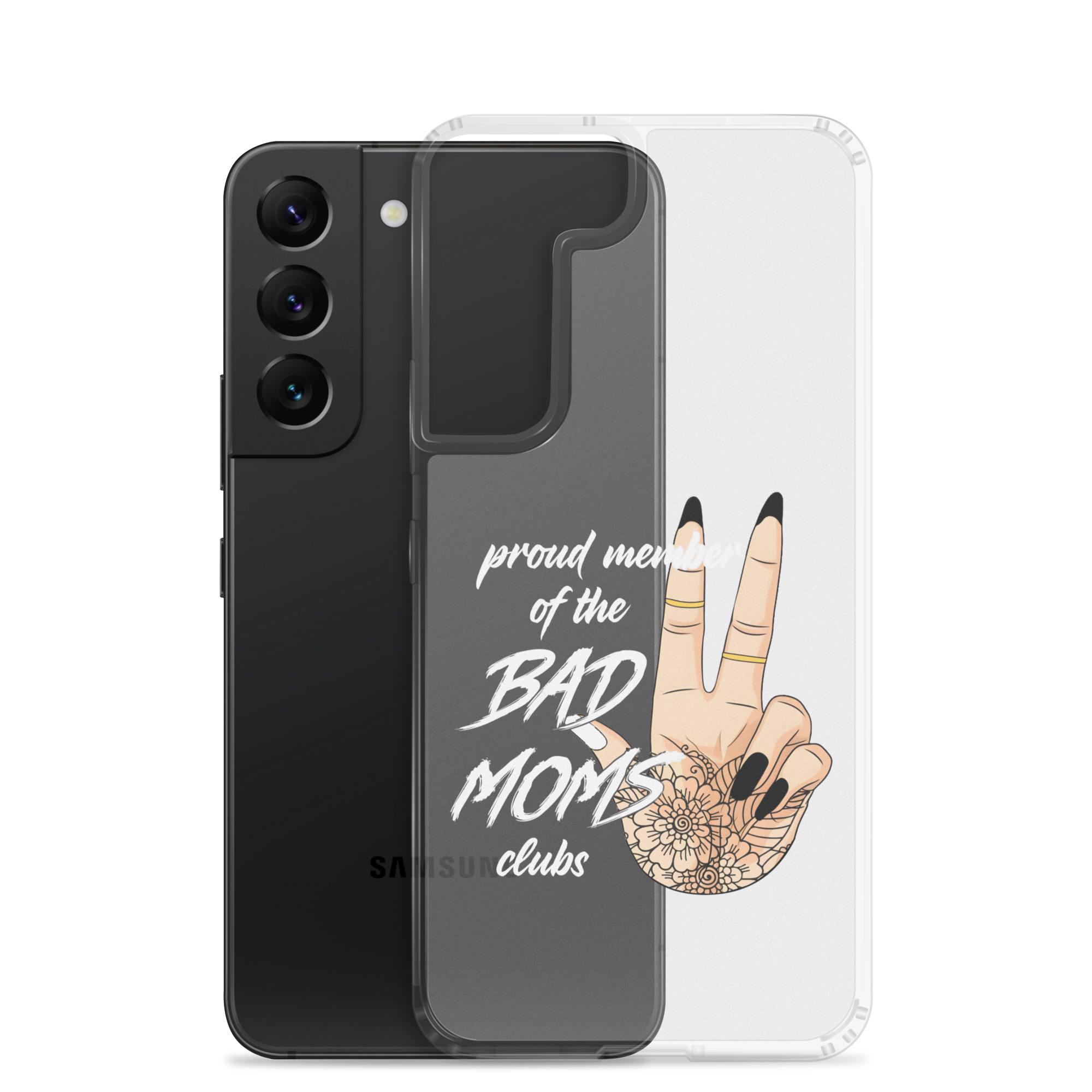 Proud Member Of The Bad Moms ClubClear Case for Samsung®