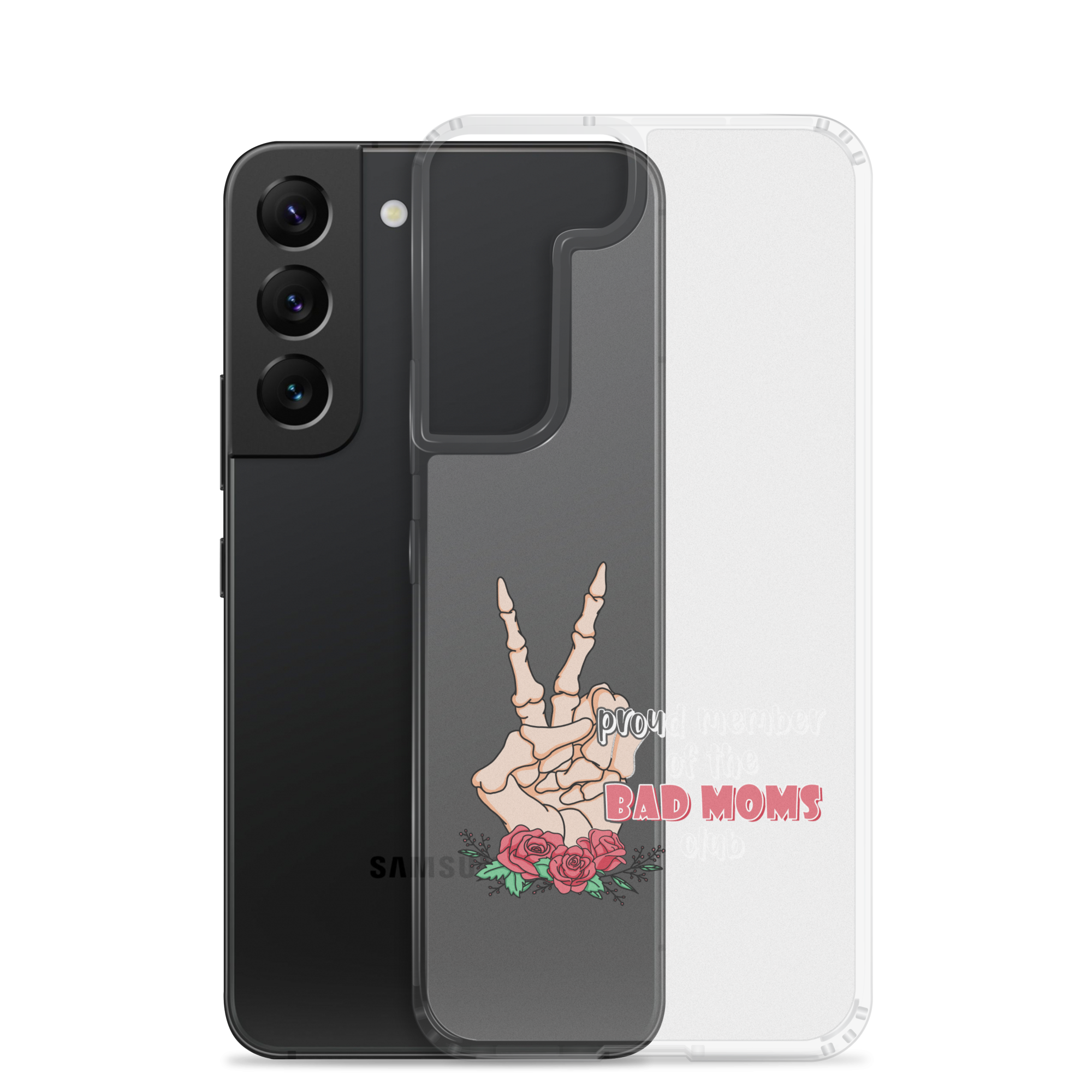 Proud Member Of The Bad Moms Club Clear Case for Samsung®