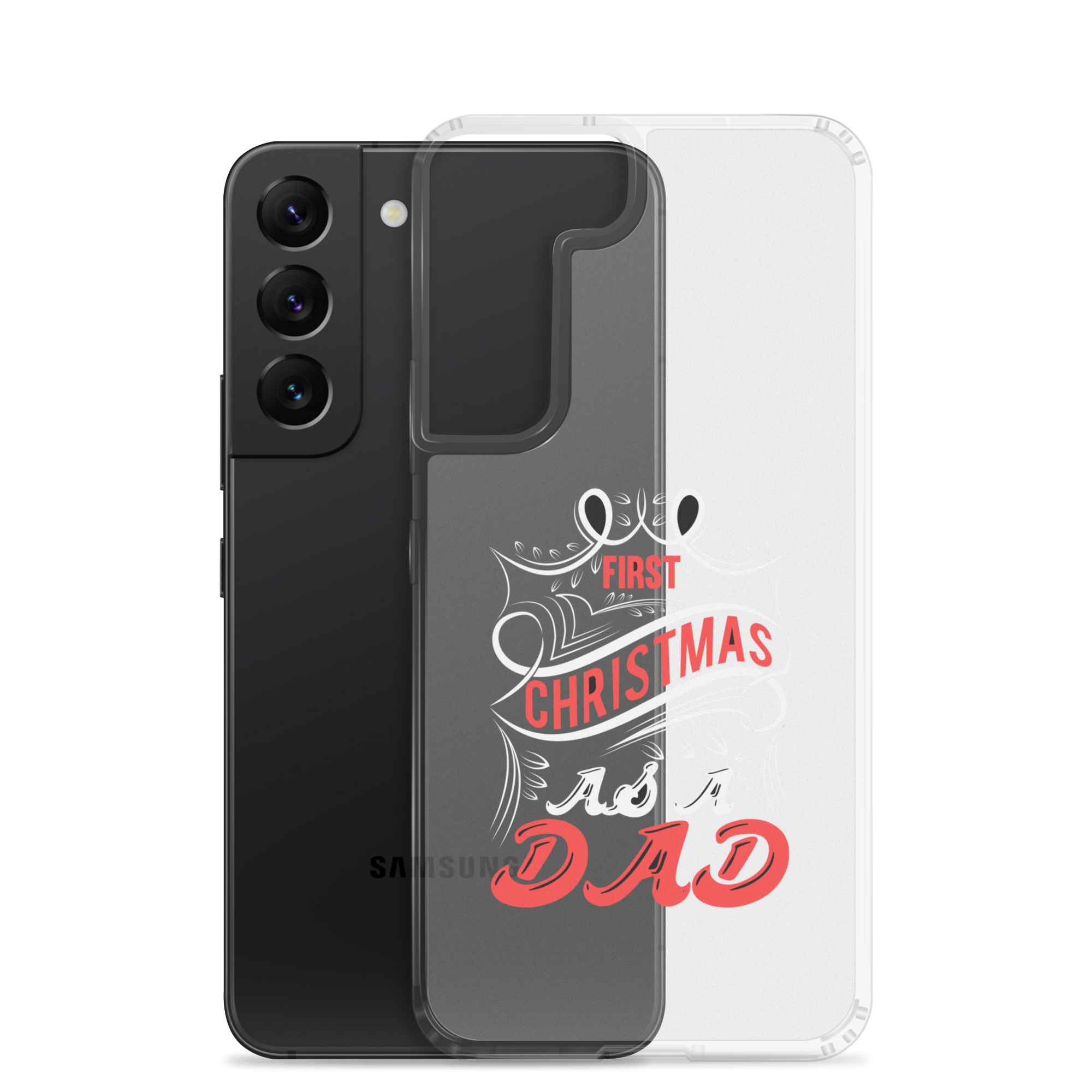 First Christmas As a Dad Clear Case for Samsung®