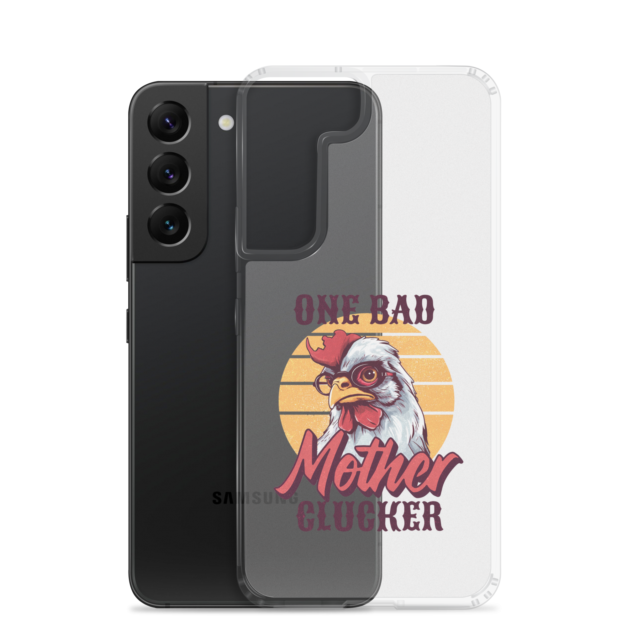 One Bad Mother Clucker Clear Case for Samsung®