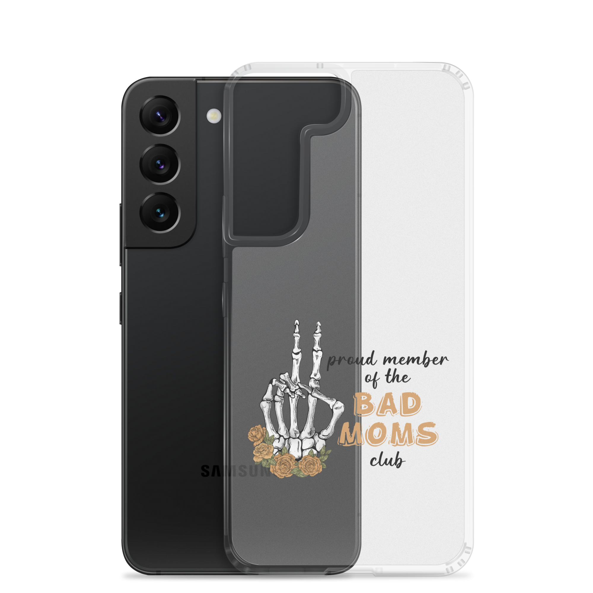 Proud Member Of The Bad Moms Club Clear Case for Samsung®