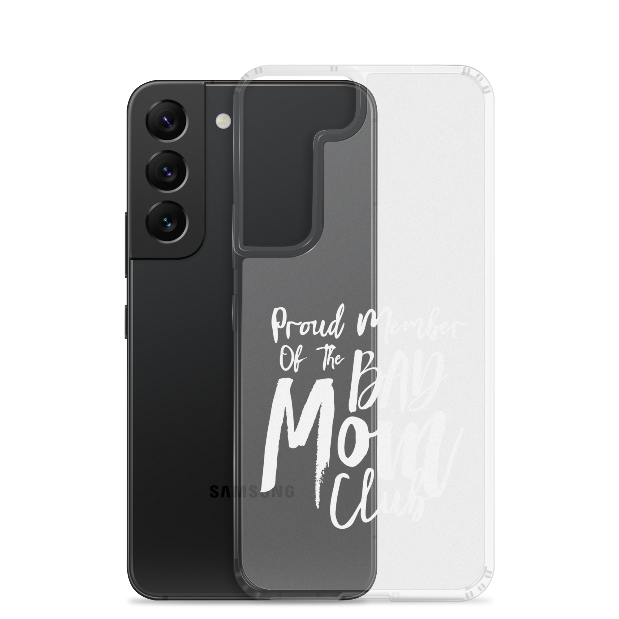 Proud Member Of The Bad Mom Club Clear Case for Samsung®