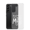 Proud Member Of The Bad Mom Club Clear Case for Samsung®