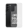 My Squad Call Me Mama Clear Case for Samsung®