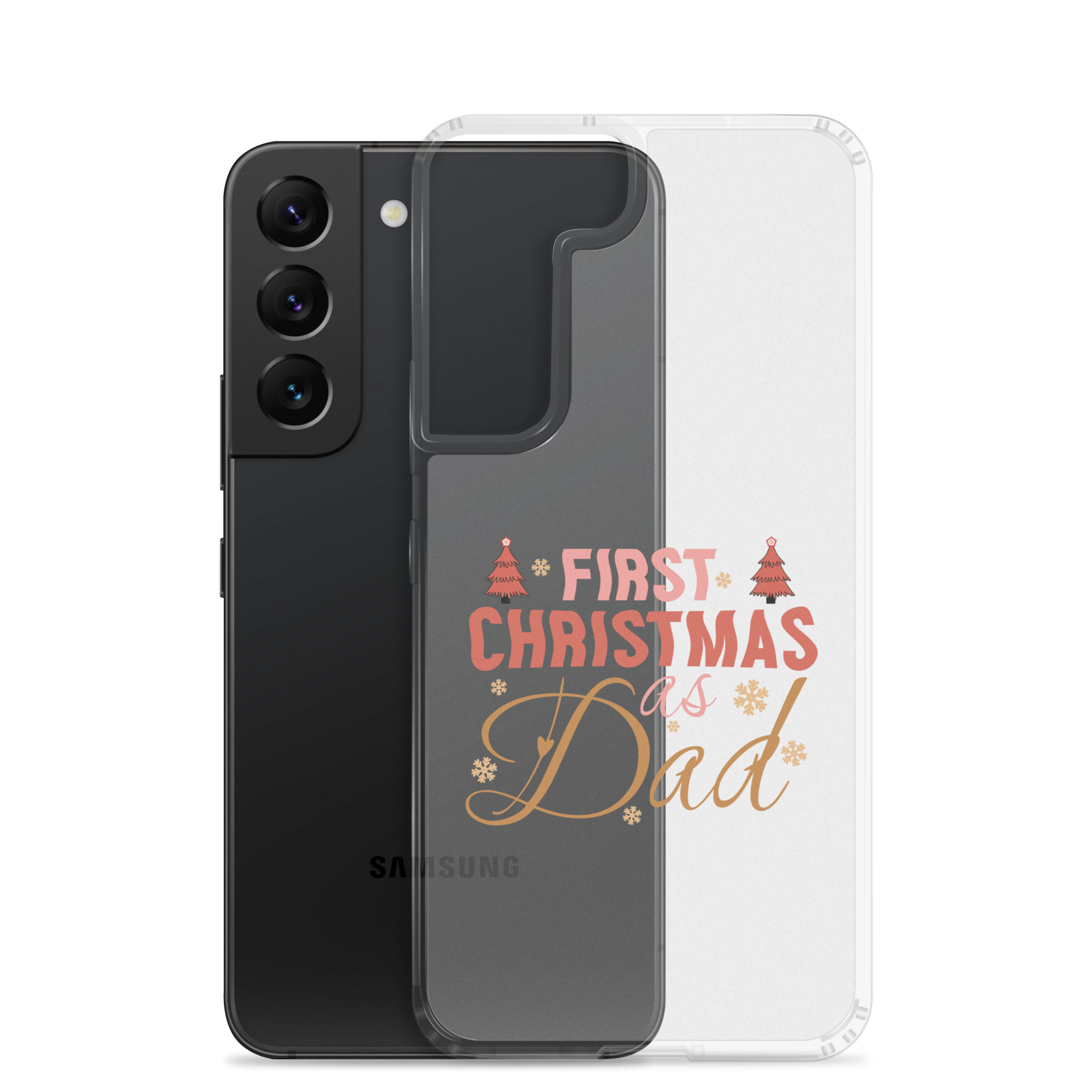 First Christmas As Dad Clear Case for Samsung®