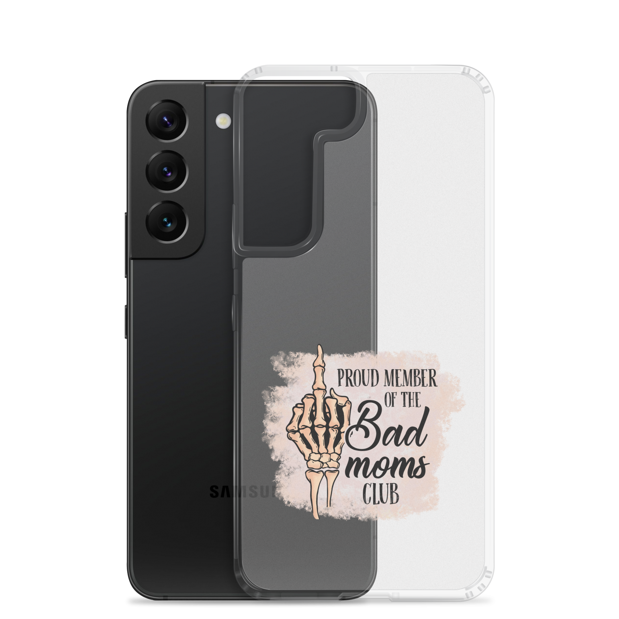 Proud Member Of The Bad Moms Club Clear Case for Samsung®