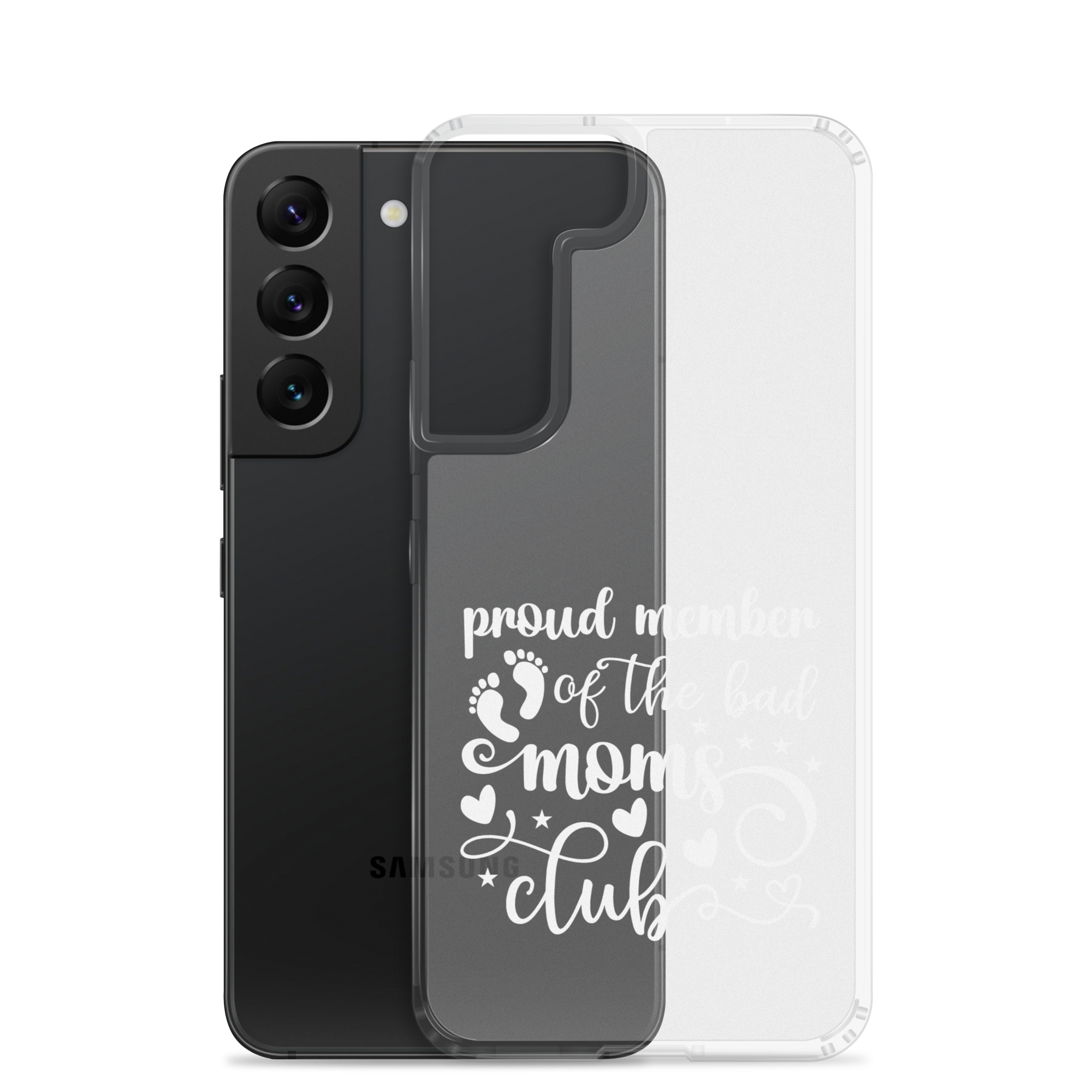 Proud Member Of The Bad Moms Club Clear Case for Samsung®