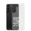 Surviving Motherhood One Meltdown At A Time Clear Case for Samsung®