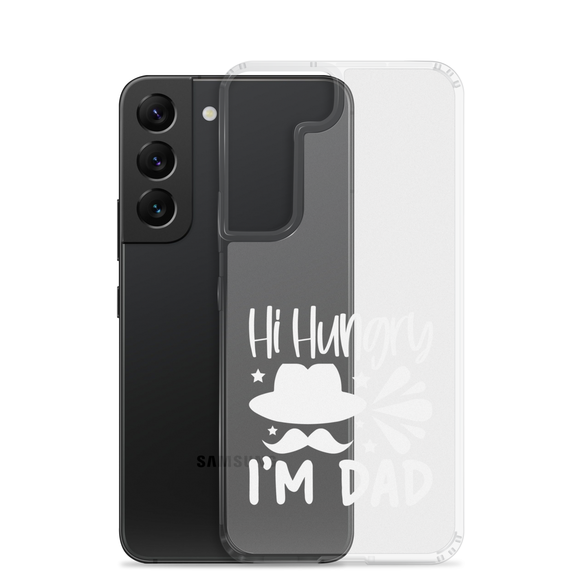 Hi, Hangry, I'm Dad. Clear Case for Samsung®