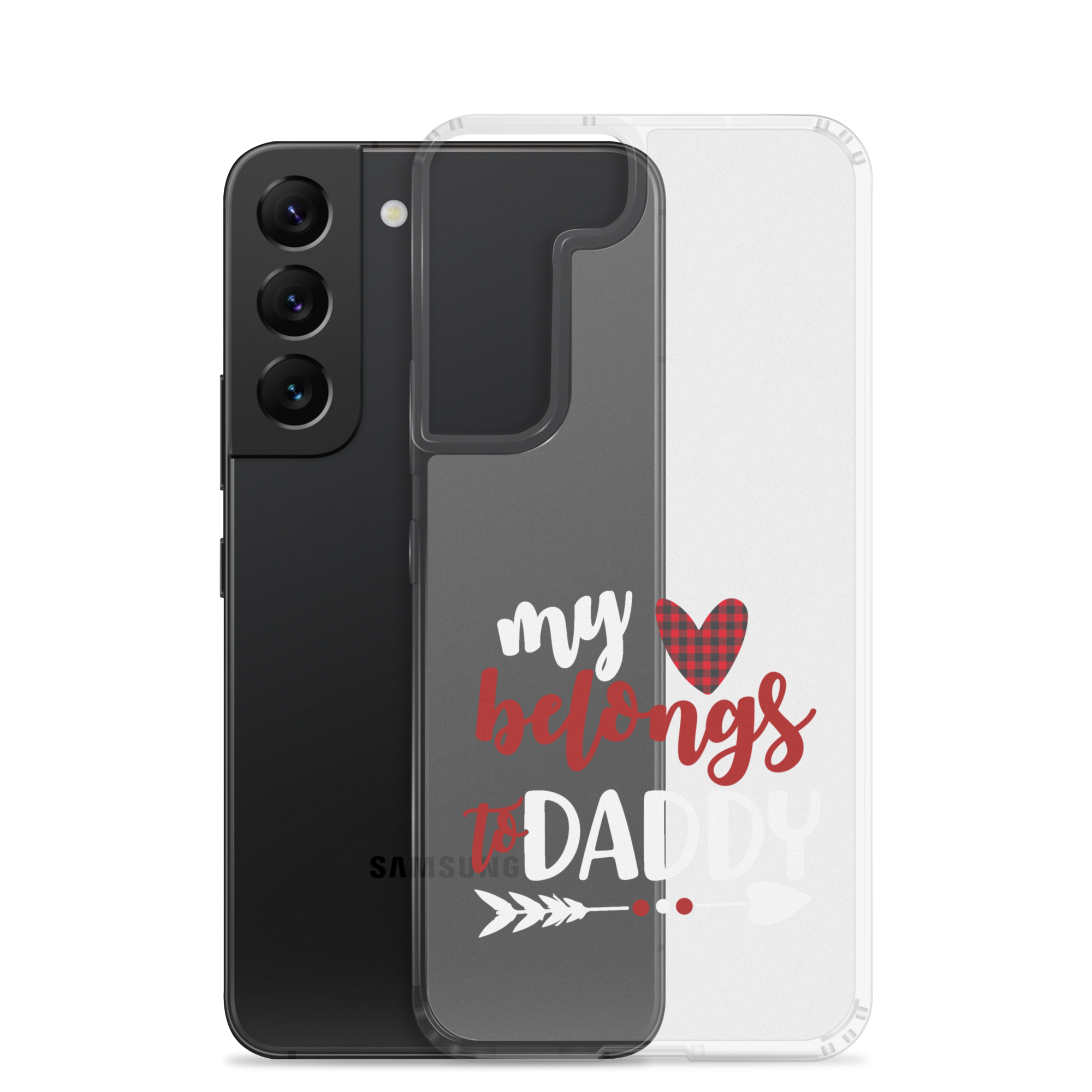 My Heart Belongs To Daddy Clear Case for Samsung®