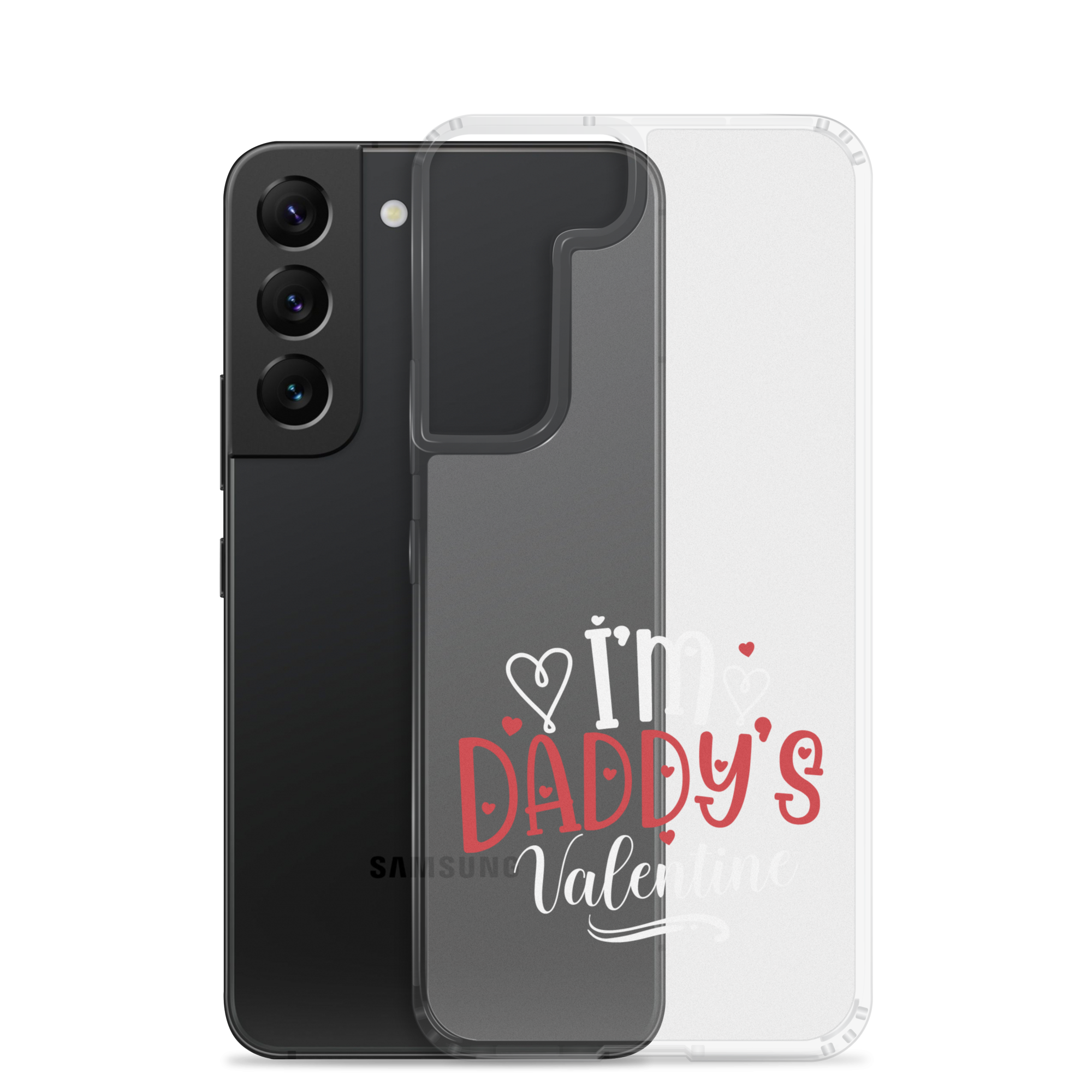 I'm Daddy's Valentine Clear Case for Samsung®