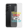 Birthday Dad Time To Level Up Clear Case for Samsung®