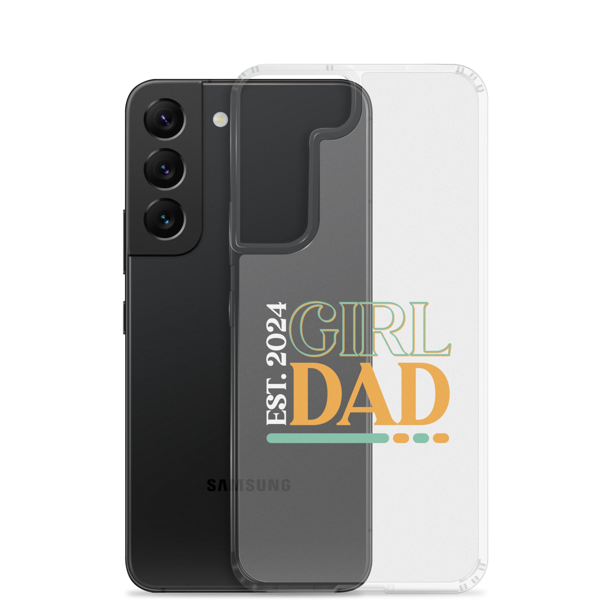 Girl Dad Est. 2024 Clear Case for Samsung®