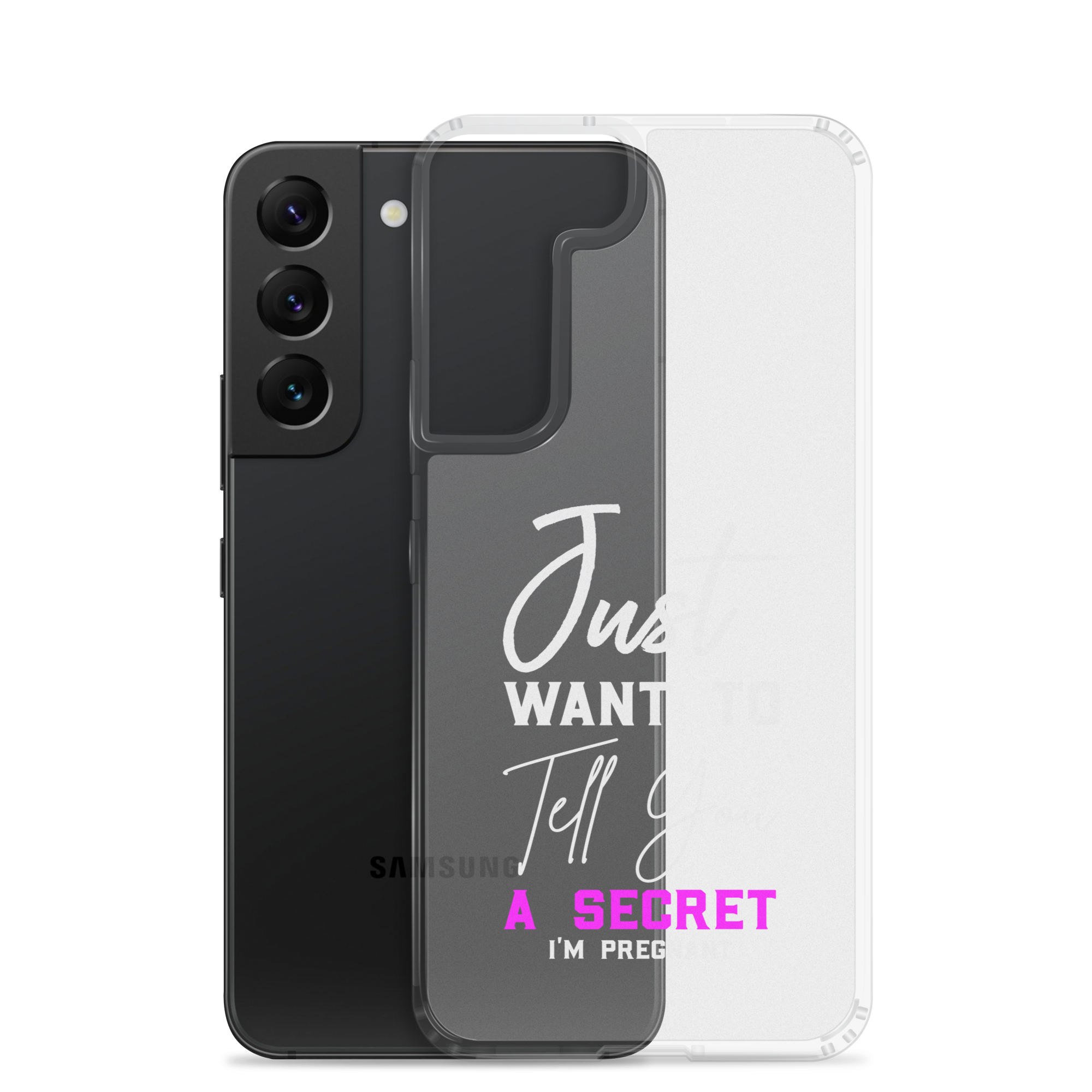 Just Want to Tell You A Secret I'm Pregnant Clear Case for Samsung®