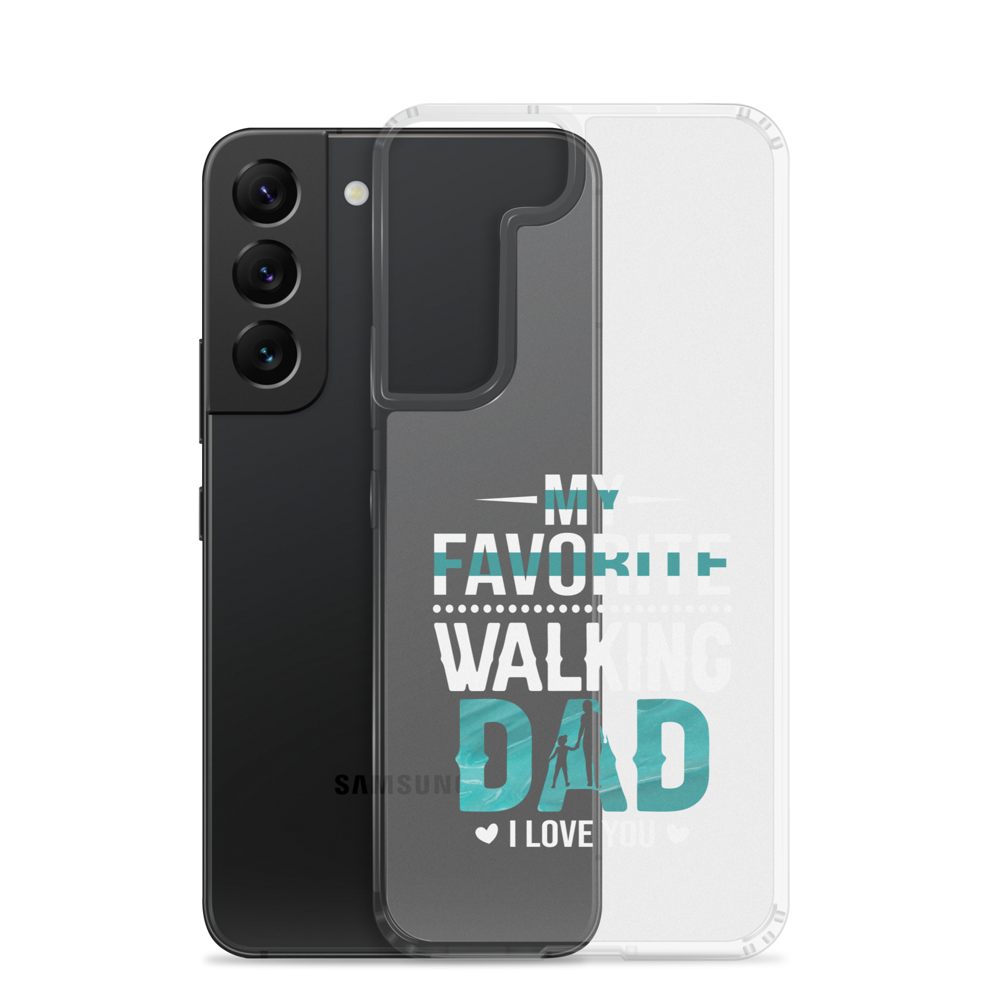 My Favorite Walking Dad, I Love You Clear Case for Samsung®