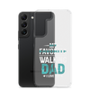 My Favorite Walking Dad, I Love You Clear Case for Samsung®