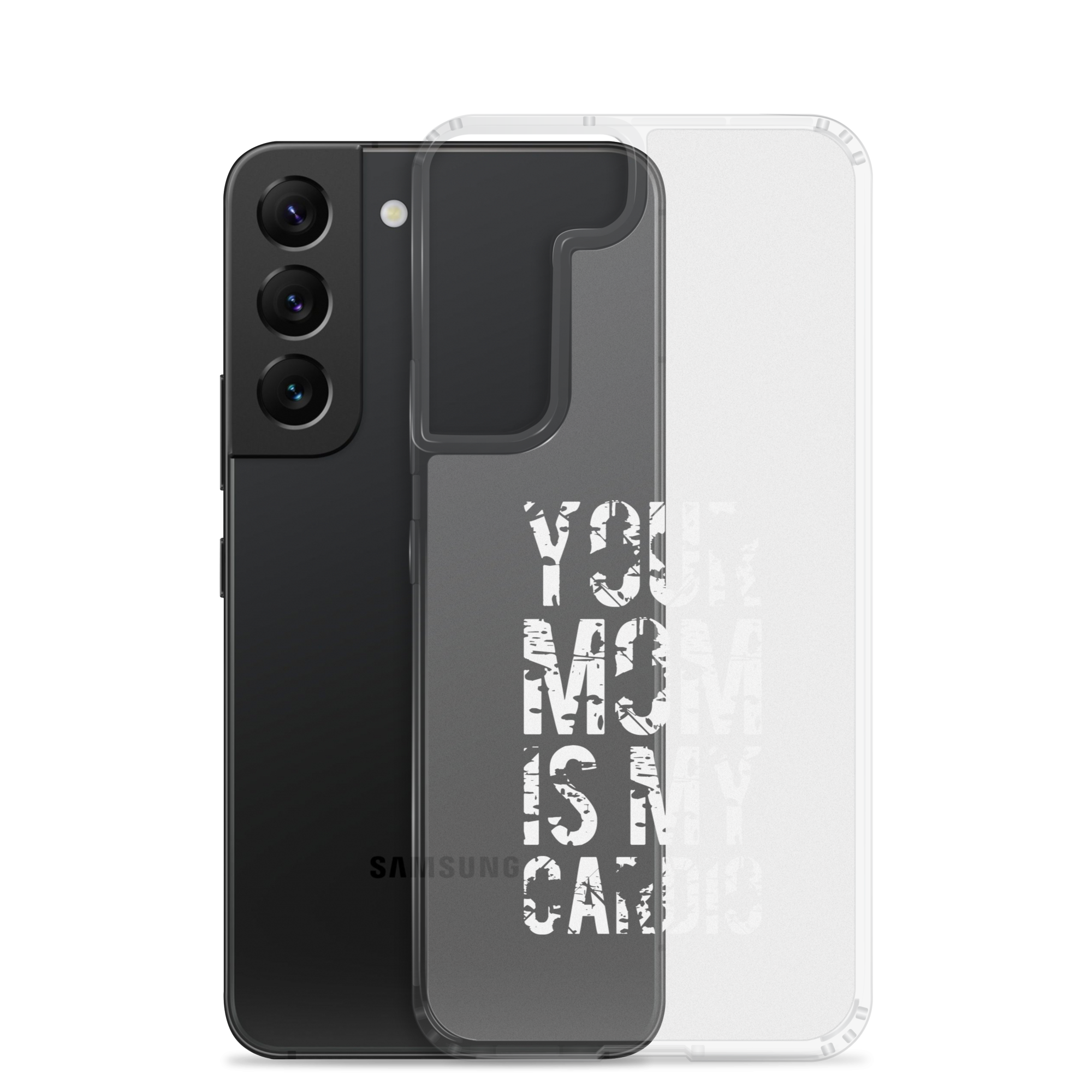 Your Mom Is My Cardio Clear Case for Samsung®