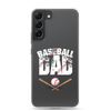 Baseball Dad Clear Case for Samsung®