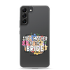 Step Mother of The Bride Clear Case for Samsung®