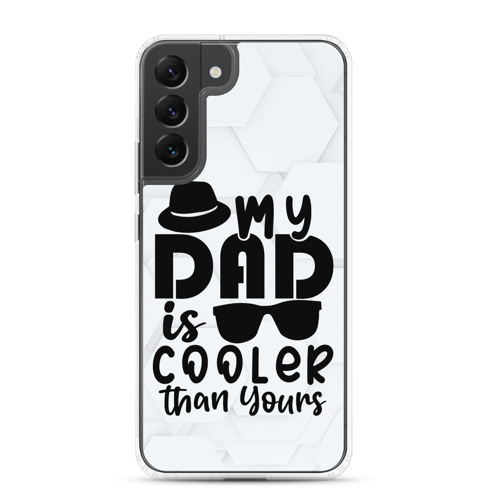 My Dad Is Cooler Than Yours Clear Case for Samsung®